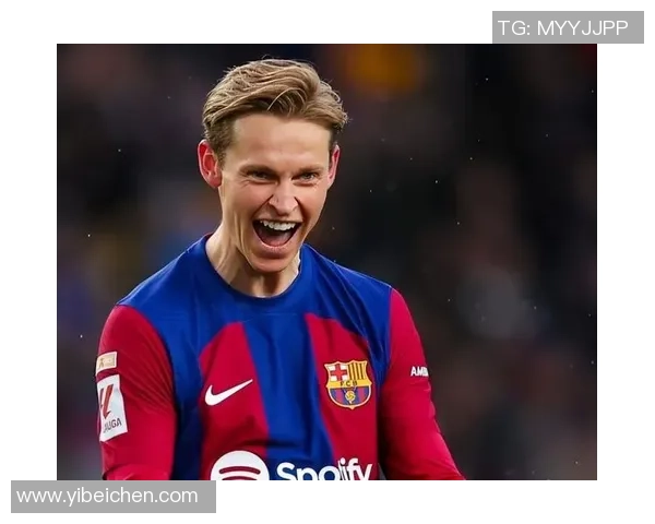 德容与巴萨续约至2029年剩余手续预计未来几天完成