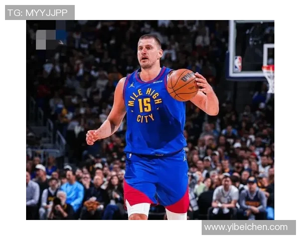 约基奇展现超凡视野与精准手法布劳恩底角三分轻松命中