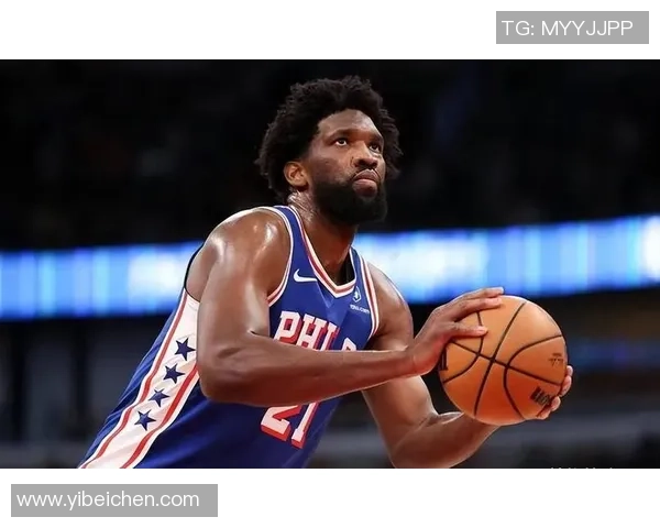 恩比德复出时间超出预期或将迎战揭幕战乔治仍需等待